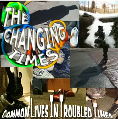 The Changing Times — Common Lives in Troubled Times LP cover